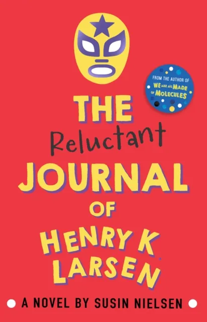 Susin Nielsen Reluctant Journal of Henry K. Larsen Paperback Book Multicolor