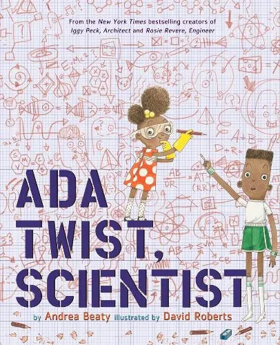 Andrea Beaty Ada Twist, Scientist