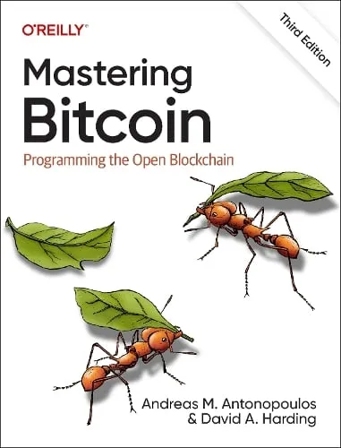 Andreas Antonopoulos Mastering Bitcoin