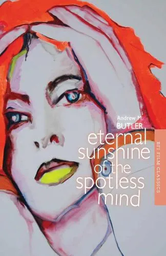Andrew Butler Eternal Sunshine of the Spotless Mind