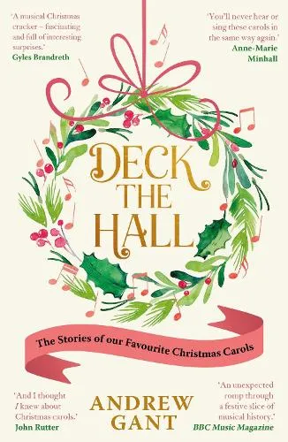 Andrew Gant Deck the Hall