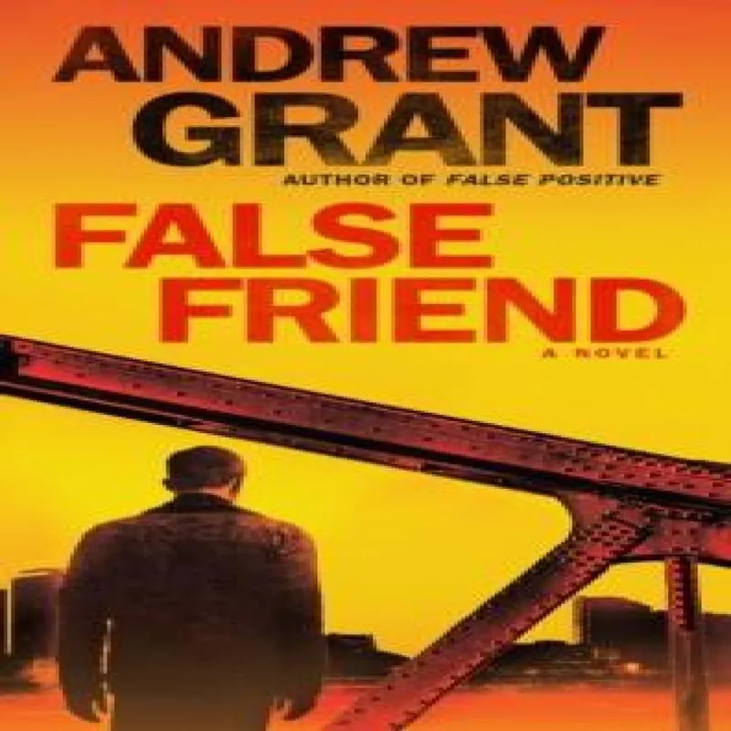 Andrew Grant False Friend