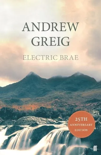 Andrew Greig Electric Brae