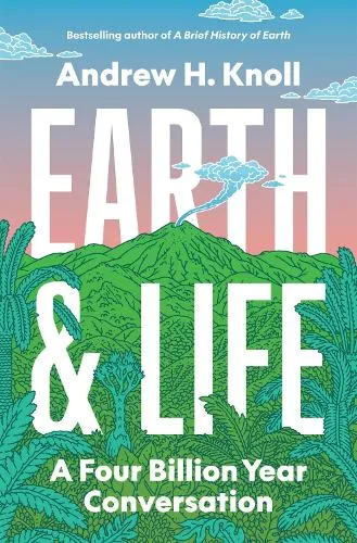 Andrew H. Knoll Earth and Life