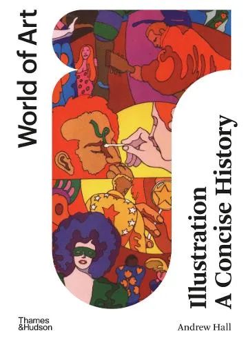 Andrew Hall Illustration: A Concise History
