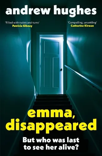Andrew Hughes Emma, Disappeared