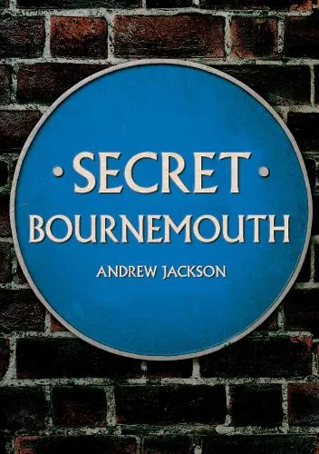 Andrew Jackson Secret Bournemouth