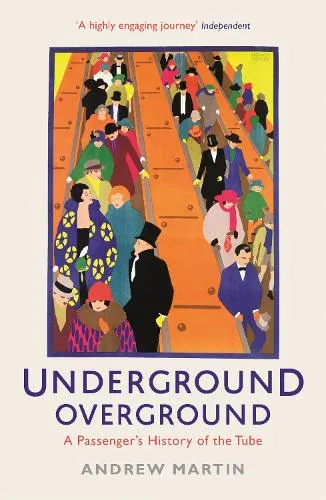 Andrew Martin Underground, Overground