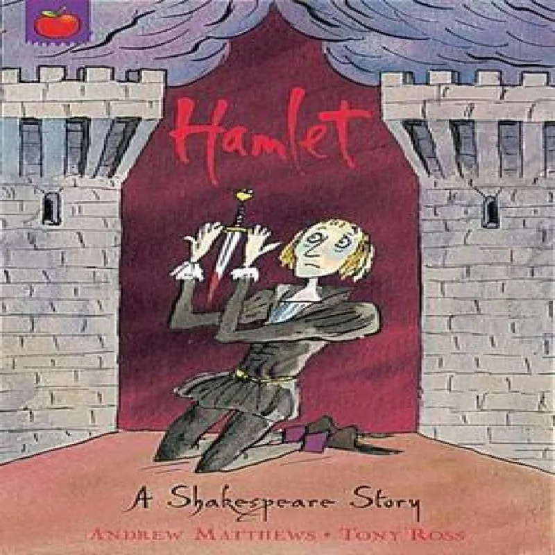 Andrew Matthews A Shakespeare Story: Hamlet