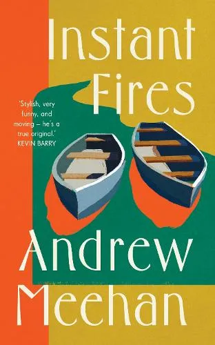 Andrew Meehan Instant Fires