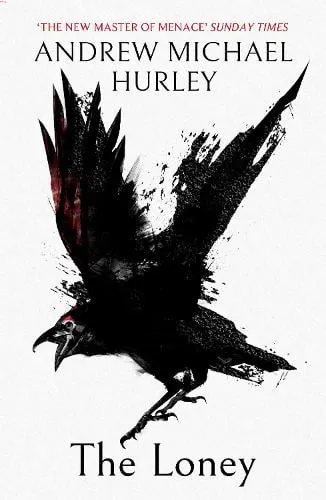Andrew Michael Hurley The Loney