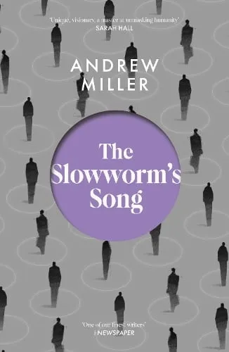Andrew Miller The Slowworm's Song