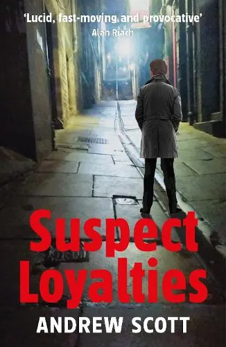 Andrew Scott Suspect Loyalties