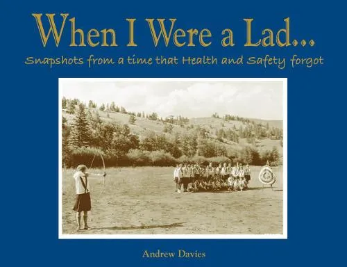 Andrew T Davies When I Were A Lad…