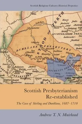 Andrew T. N. Muirhead Scottish Presbyterianism Re-established