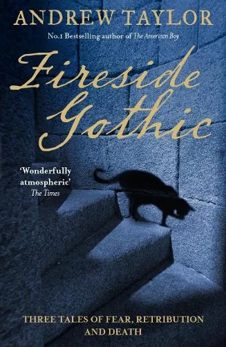 Andrew Taylor Fireside Gothic