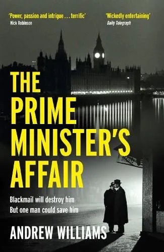 Andrew Williams The Prime Minister's Affair