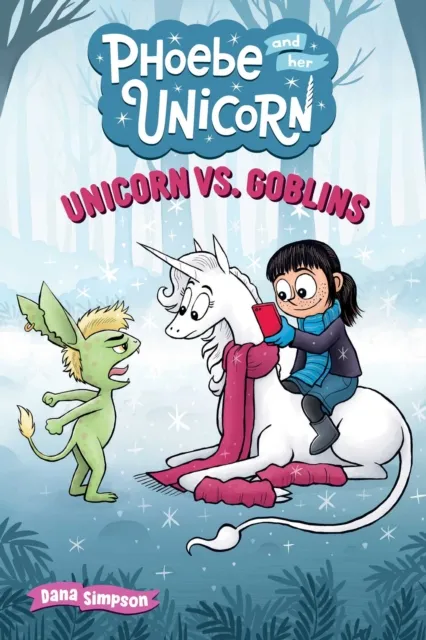 Dana Simpson Unicorn vs. Goblins Volume 3