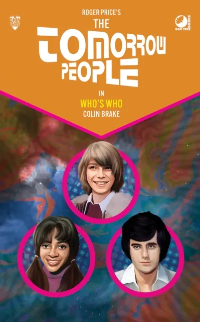 Andrews UK Limited The Tomorrow People - Who'S Who