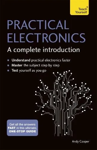 Andy Cooper Practical Electronics: A Complete Introduction
