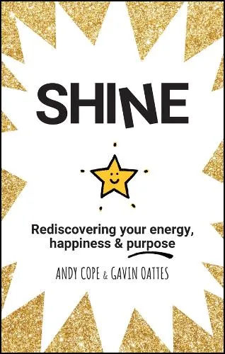 Andy Cope Shine