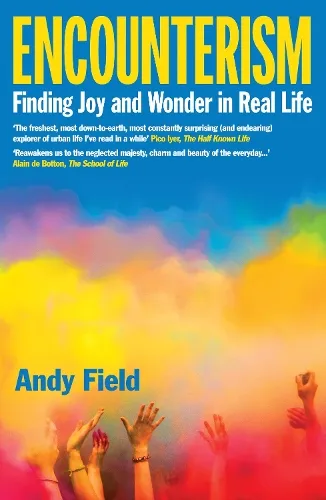 Andy Field Encounterism