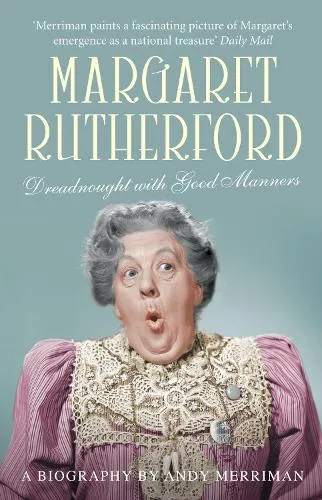 Andy Merriman Margaret Rutherford