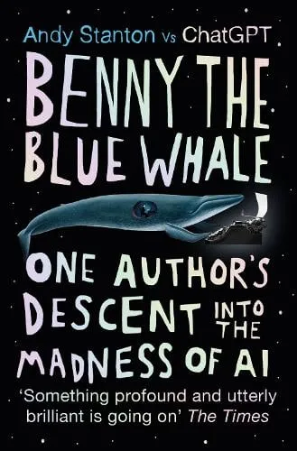 Andy Stanton Benny the Blue Whale
