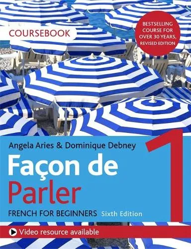 Angela Aries Façon de Parler 1 French Beginner's course 6th edition