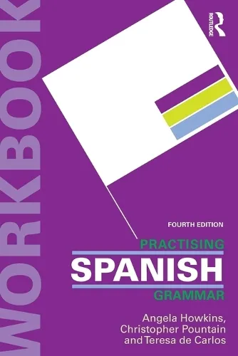 Angela Howkins Practising Spanish Grammar