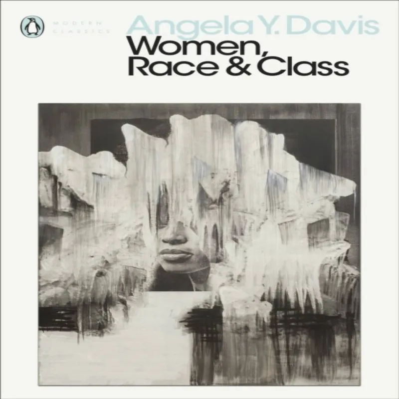 Angela Y. Davis Women, Race & Class