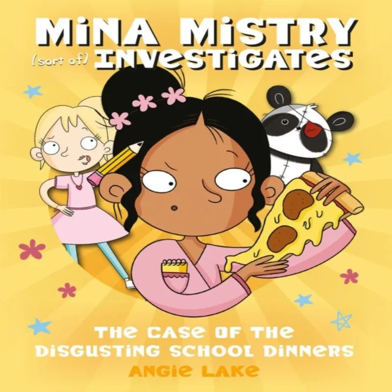 Angie Lake Mina Mistry Investigates: The Case of the Disgusting School Multicolor