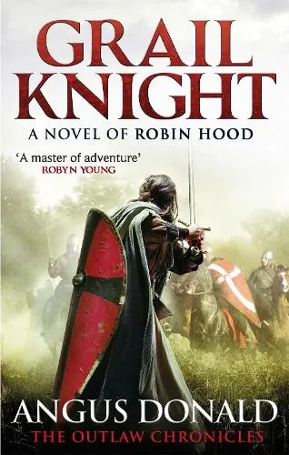Angus Donald Grail Knight