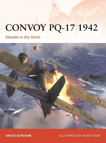 Angus Konstam Convoy PQ-17 1942