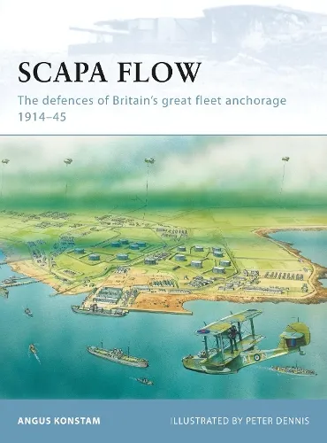 Angus Konstam Scapa Flow