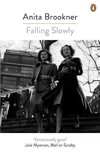 Anita Brookner Falling Slowly