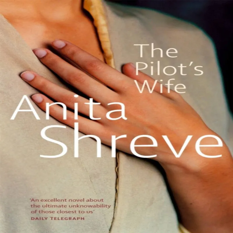 Anita Shreve The Pilot's Wife
