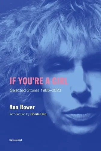 Ann Rower If You're A Girl Revised and Expanded Edition