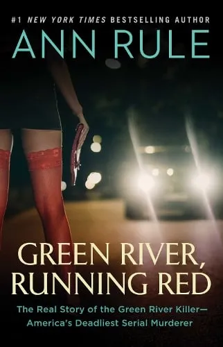 Ann Rule Green River, Running Red