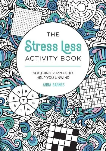 Anna Barnes The Stress Less Activity Book