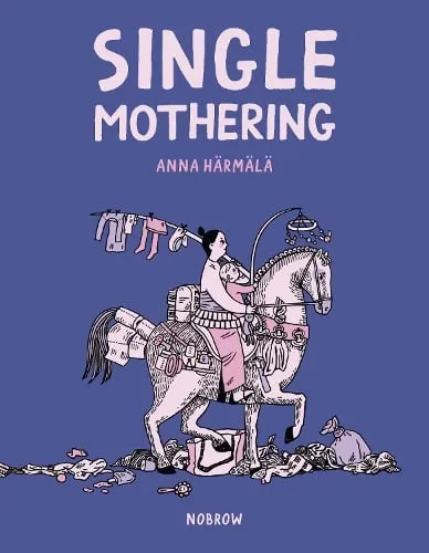 Anna Härmälä Single Mothering