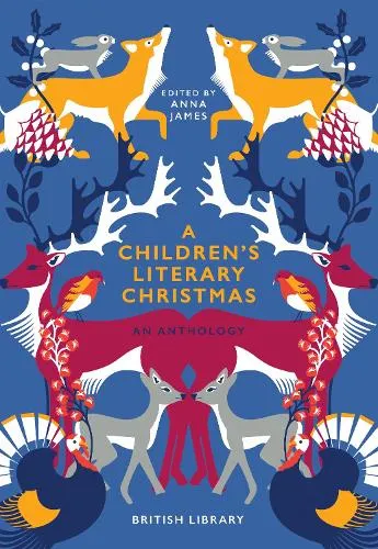 Anna James A Children's Literary Christmas