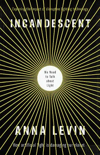Anna Levin Incandescent