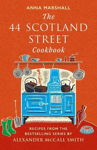 Anna Marshall The 44 Scotland Street Cookbook