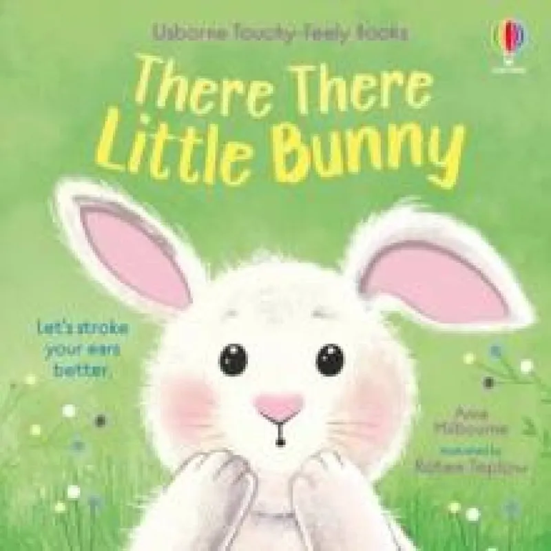 Anna Milbourne There There Little Bunny