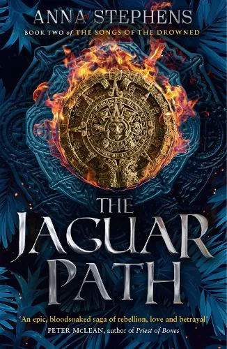 Anna Stephens The Jaguar Path