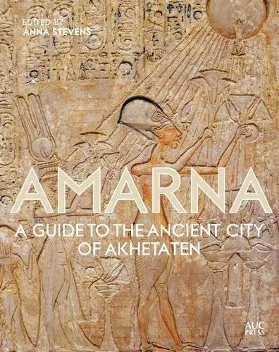 Anna Stevens Amarna