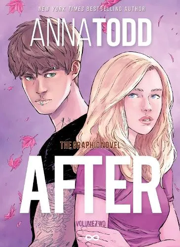 Anna Todd After: The Graphic Novel (Volume Two)