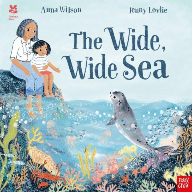 Anna Wilson National Trust: The Wide, Wide Sea