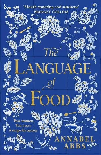 Annabel Abbs The Language of Food